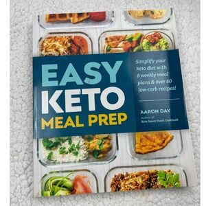 Easy Keto Meal Prep Aaron Day‎ Paperback Cookbook 8 Weekly Plans 60+ Recipes DK